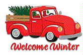 Welcome Winter, red truck and tree