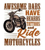 Awesome Dads have beards tattoos and Ride motorcycles - pocket size